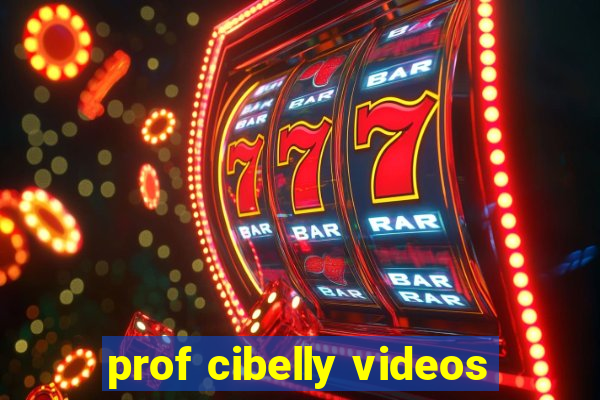 prof cibelly videos